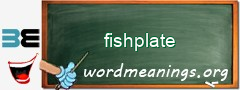 WordMeaning blackboard for fishplate